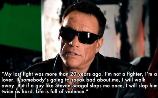 best van damme quotes ever