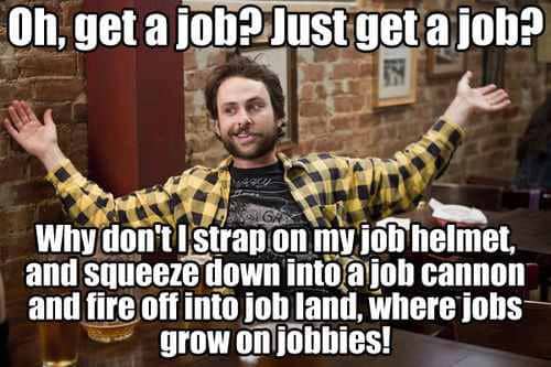 just-get-a-job-memes