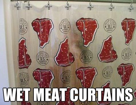 wet meat curtains