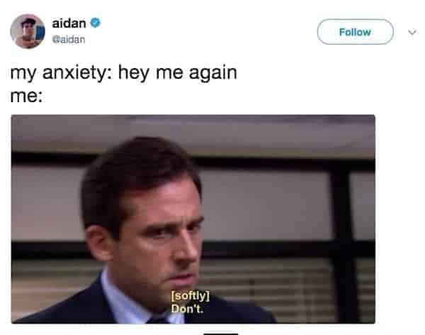 hey anxiety meme