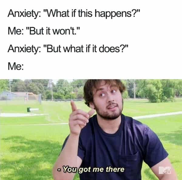 what is this happens anxiety meme