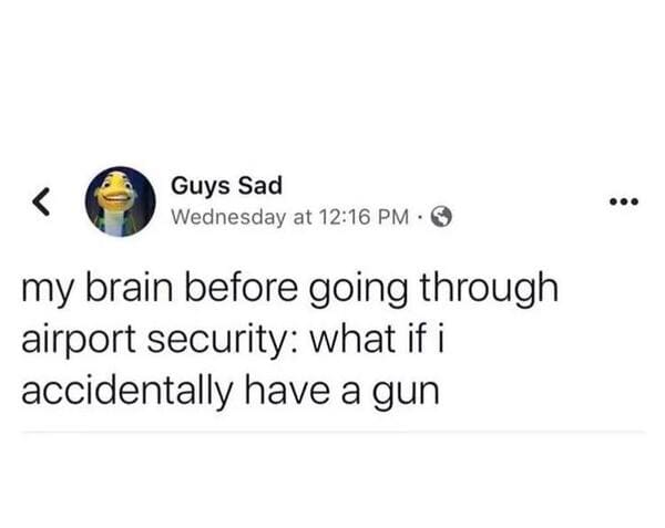 going through security anxiety meme