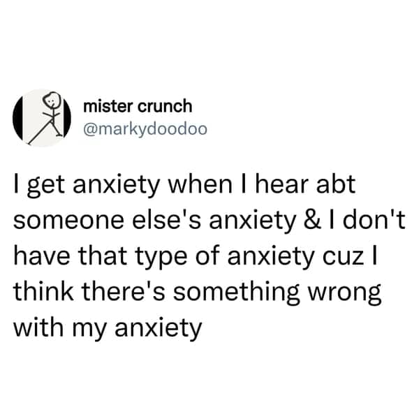 anxiety meme, funny anxiety meme, funny anxiety tweet