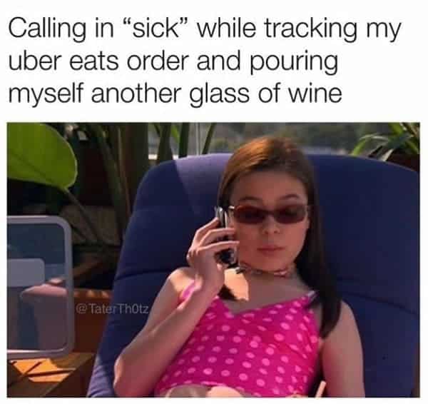 relatable work memes calling in sick