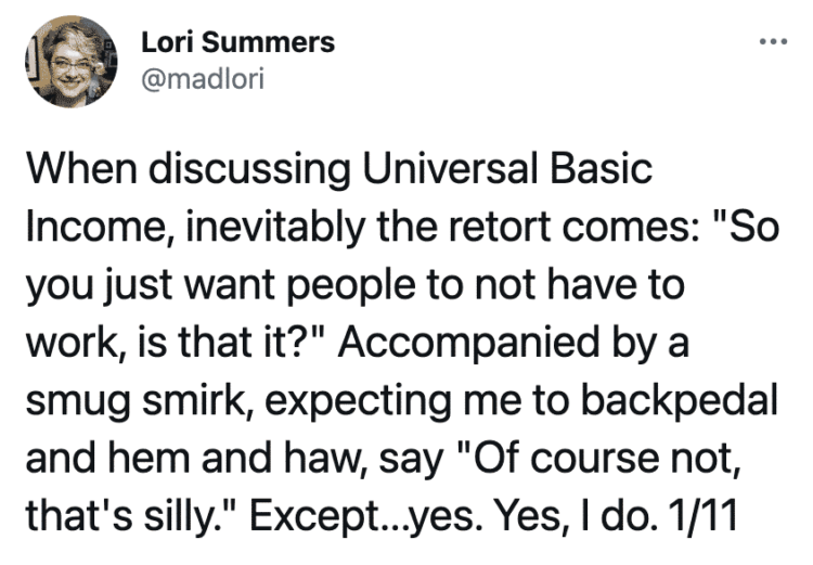 People should not have to work, UBI, universal basic income, countries with universal basic income, socialism, communism, capitalism, twitter thread, arguments for and against socialist policies, Lori Summers, viral