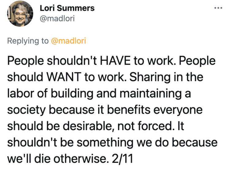 People should not have to work, UBI, universal basic income, countries with universal basic income, socialism, communism, capitalism, twitter thread, arguments for and against socialist policies, Lori Summers, viral