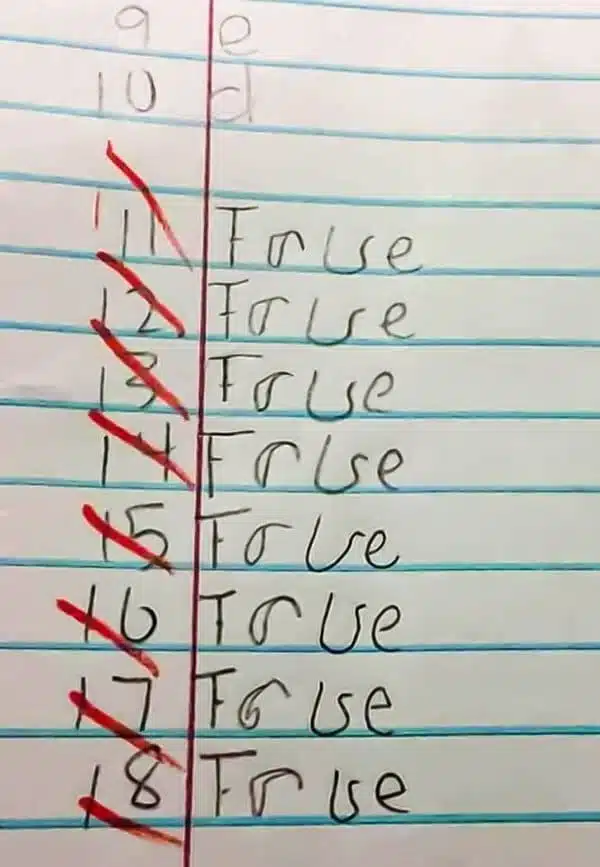 21. Is it true or is it false? Depends, but this kid's right either way.