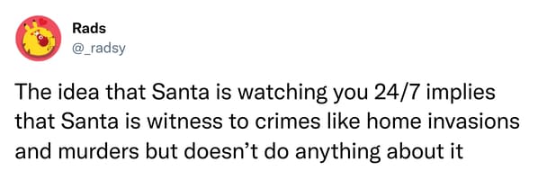 christmas meme - santa always watching you implies tweet